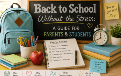 Back to School Without the Stress: A Guide for Parents and Students